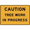 DeNeefe Signs Caution Tree Work In Progress Sign (Large)